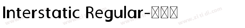 Interstatic Regular字体转换